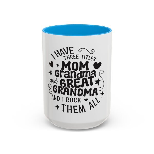 RML Colorful Grandma Mugs | I Have Three Titles | Perfect Gift for Mothers Day, Birthdays, or Just Because | Fun Drinkware - Image 61