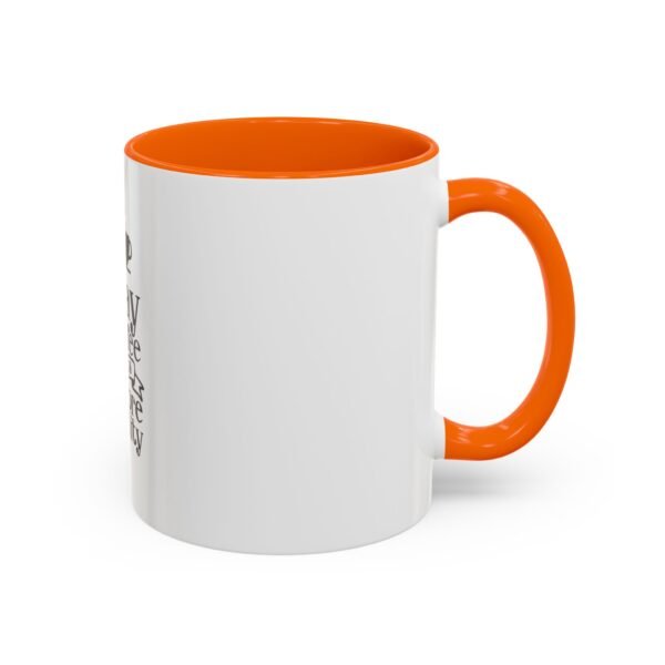Accent Coffee Mug with Motivational Quote, Cute Coffee Lover Gift, Funny Office Mug, Inspirational Drinkware, Birthday Coffee Cup - Image 22