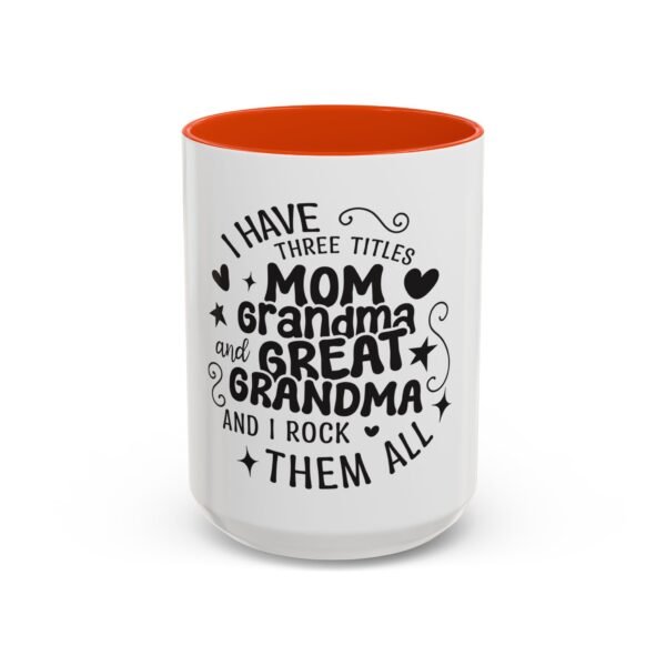 RML Colorful Grandma Mugs | I Have Three Titles | Perfect Gift for Mothers Day, Birthdays, or Just Because | Fun Drinkware - Image 73