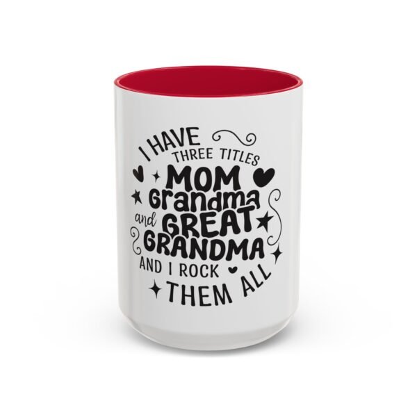 RML Colorful Grandma Mugs | I Have Three Titles | Perfect Gift for Mothers Day, Birthdays, or Just Because | Fun Drinkware - Image 81