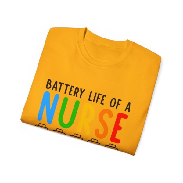 Battery Life of a Nurse Tee, Funny Nurse Gift, Healthcare Worker Shirt, Nursing Humor Apparel, Nurse Appreciation Day Tee - Image 20