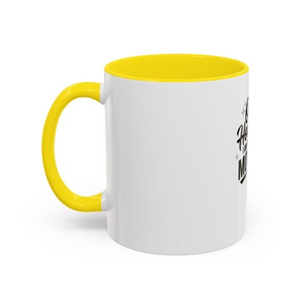 Oh Honey, I Am That Mom Accent Coffee Mug – Cute Gift for Moms, Funny Coffee Mug, Mother's Day Gift, Unique Cup, Stylish Drinkware - Image 51