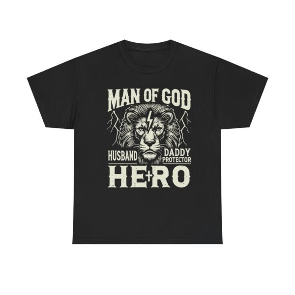 Heroic Faith Unisex Heavy Cotton Tee - Man of God, Husband, Daddy, Protector, Gift for Dads, Father's Day, Christian Apparel