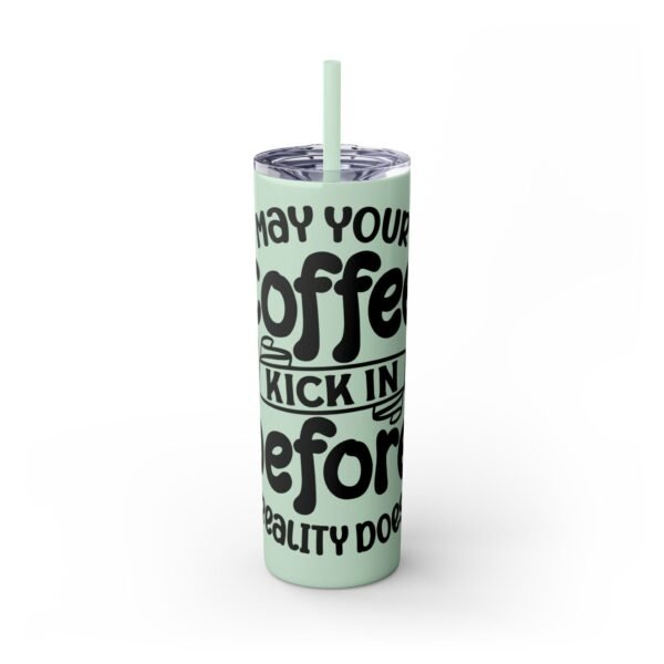 Coffee Kick-In Skinny Tumbler, 20oz | Motivational Drinkware for Daily Boost, Gifts for Coffee Lovers, Travel Mug, Unique Drink [...] - Image 22