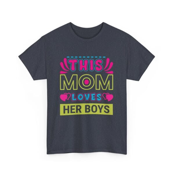 Mom Love Unisex Heavy Cotton Tee - This Mom Loves Her Boys Gift, Family T-Shirt, Cute Mom Shirt, Mother's Day Apparel, Cozy Casual Tee - Image 13