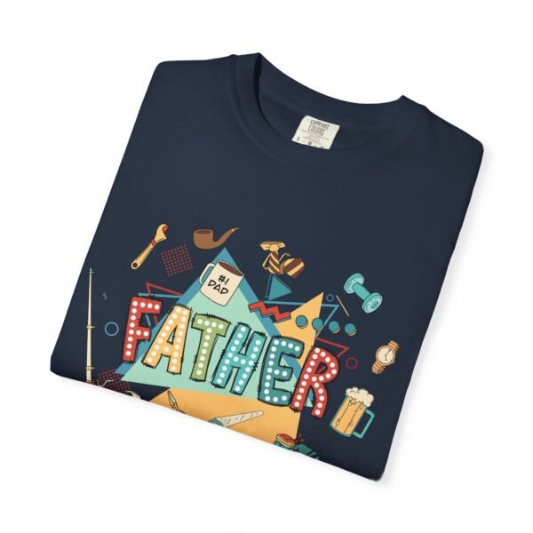 Father's Day Garment-Dyed T-Shirt, Unisex Tee for Dad, Unique Father's Day Gift, Casual Wear, Dad's Special Day Apparel - Image 23