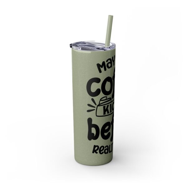 Coffee Kick-In Skinny Tumbler, 20oz | Motivational Drinkware for Daily Boost, Gifts for Coffee Lovers, Travel Mug, Unique Drink [...] - Image 12