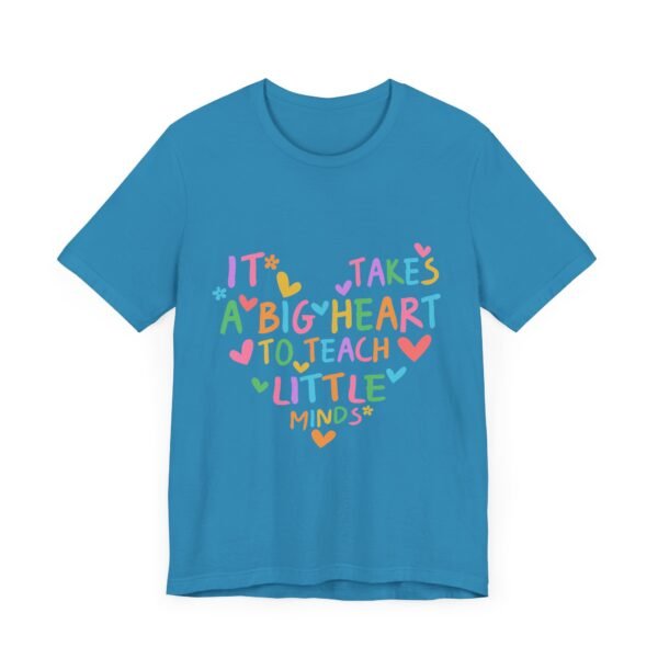 Heartfelt Teacher Tee - It Takes a Big Heart to Teach Little Minds | Inspirational Gift for Educators, Teacher Appreciation, Back to [...] - Image 28