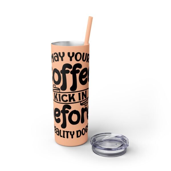 Coffee Kick-In Skinny Tumbler, 20oz | Motivational Drinkware for Daily Boost, Gifts for Coffee Lovers, Travel Mug, Unique Drink [...] - Image 5