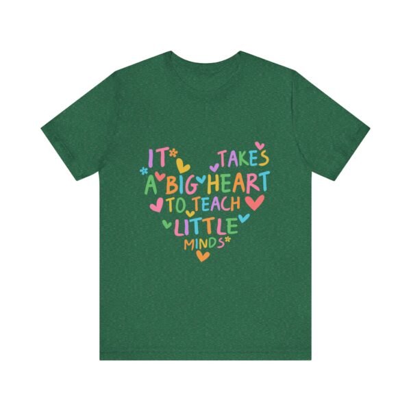 Heartfelt Teacher Tee - It Takes a Big Heart to Teach Little Minds | Inspirational Gift for Educators, Teacher Appreciation, Back to [...] - Image 22