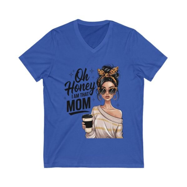 RML Oh Honey, I Am That Mom Infinity Love V-Neck Tee - Cute Sister Shirt, Gift for Sisters, Family Reunion Apparel, Birthday Gift, Infinity Symbol Design