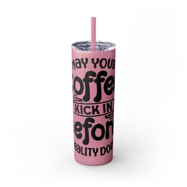 Coffee Kick-In Skinny Tumbler, 20oz | Motivational Drinkware for Daily Boost, Gifts for Coffee Lovers, Travel Mug, Unique Drink [...] - Image 14