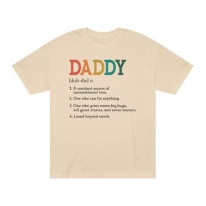 Father’s Day Unisex Tee, Daddy Definition Shirt, Gift for Dad, Casual Father’s Day Gift, Dad Love Tee, Daddy Humor Tee