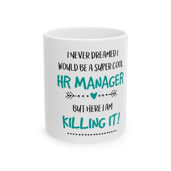 Super Cool HR Manager Ceramic Mug - Funny Gift for Work, Office Decor, Birthday Present, Coffee Lover, Motivational Quote