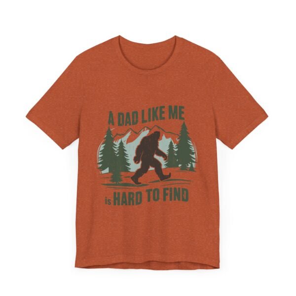 Funny Bigfoot Dad T-Shirt, Perfect for Father's Day Gifts, Outdoor Enthusiasts, Casual Wear, Family Gatherings, Adventure Lovers - Image 12