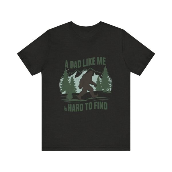 Funny Bigfoot Dad T-Shirt, Perfect for Father's Day Gifts, Outdoor Enthusiasts, Casual Wear, Family Gatherings, Adventure Lovers - Image 14