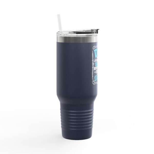 Insulated Travel Mug, 40oz | Personalized Gift for Dad | Humor & Motivation | Perfect for Road Trips, Work, or Gifting | BPA-Free Drinkware - Image 13